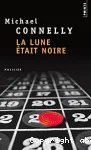 La lune était noire