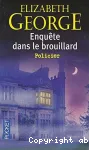 Enquête dans le brouillard
