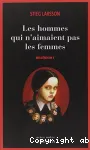 Millénium 1 : Les hommes qui n'aimaient pas les femmes