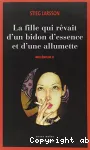 Millénium 2 : La fille qui rêvait d'un bidon d'essence et d'une allumette