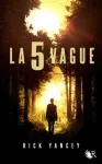 La 5e vague. 1