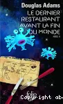 Le dernier restaurant avant la fin du monde
