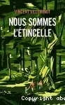 Nous sommes l'étincelle