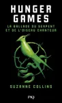 Hunger Games. 4, La ballade du serpent et de l'oiseau chanteur