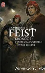 Krondor : L'entre-deux-guerrres T1 Prince de sang