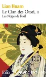 Le clan des Otori. 02, Les neiges de l'exil