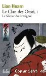 Le clan des Otori. 01, Le silence du rossignol