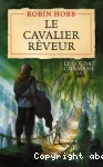 Le soldat chamane. 02, Le cavalier rêveur
