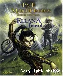 Le pacte des Marchombres T 2 : Ellana, l'envol
