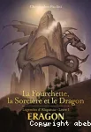 Le monde magique de l'Alagaësia. 01, La fourchette, la sorcière et le dragon