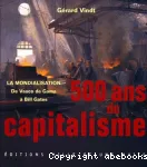 500 ans de capitalisme.