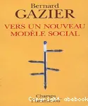 Vers un nouveau modèle social