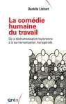 La comédie humaine du travail