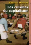 Les cuisines du capitalisme