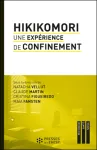 Hikikomori une expérience de confinement