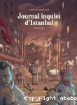 Journal inquiet d'Istanbul. 1