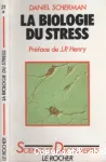 La biologie du stress
