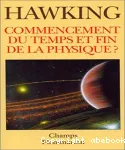 Commencement du temps et fin de la physique
