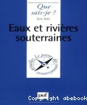 Eaux et rivières souterraines