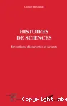 Histoire de sciences : inventions, découvertes et savants