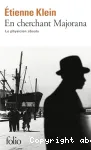 En cherchant Majorana