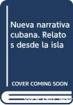 Nueva narrativa cubana