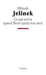 Ce qui arriva quand Nora quitta son mari