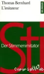 Der Stimmenimitator. L'imitateur