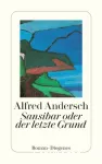 Sansibar oder der letze Grund