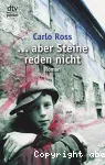 ...aber Steine reden nicht