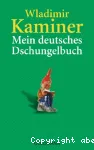 Mein deutsches Dschungelbuch