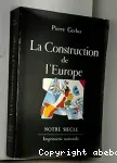 La construction de l'Europe