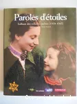 Paroles d'étoiles : L'album des enfants cachés (1939-1945)
