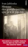 Histoire des grands-parents que je n'ai pas eus