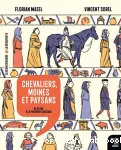 Chevaliers, moines et paysans