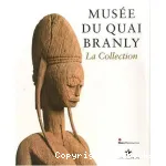 Musée du quai Branly : la collection