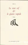Le vent vif et le glaive rapide
