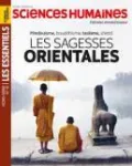 Sciences humaines. Hors-série les essentiels, 019 - 10/2025 - Les sagesses orientales