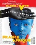 Manière de voir (Ivry-sur-Seine), 165 - 06/2019 -  France Afrique : domination et émancipation