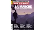 Les Grands dossiers des sciences humaines, 079 - 06/2025 - La marche : le plus court chemin vers soi