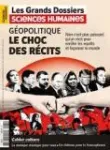 Les Grands dossiers des sciences humaines, 074 - 03/2024 -  Géopolitique : le choc des récits