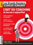 Les Grands dossiers des sciences humaines, 073 - 12/2023 -  L'art du coaching, de Socrate à aujourd'hui