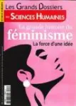 Les Grands dossiers des sciences humaines, 063 - 06/2021 -  La grande histoire du féminisme