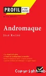 Andromaque (étude de l' oeuvre)