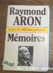Mémoires : 50 ans de réflexion politique