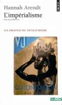 Les origines du totalitarisme. 2, L'impérialisme
