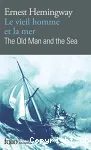 The Old Man and the Sea. Le vieil homme et la mer
