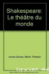 Shakespeare : le théâtre du monde