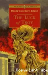 The luck of Troy