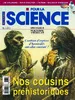 Pour la science, 269 - 03/2000 - Nos cousins préhistoriques